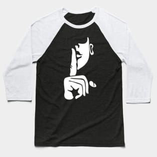 Shhhhhhhhhhh! Baseball T-Shirt